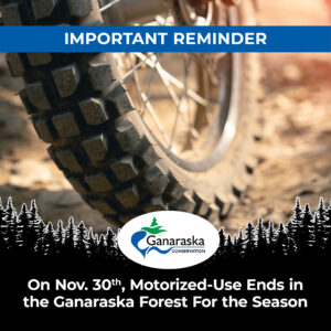 On November 30th, motorized-use ends in the Ganarska Forest for the year
